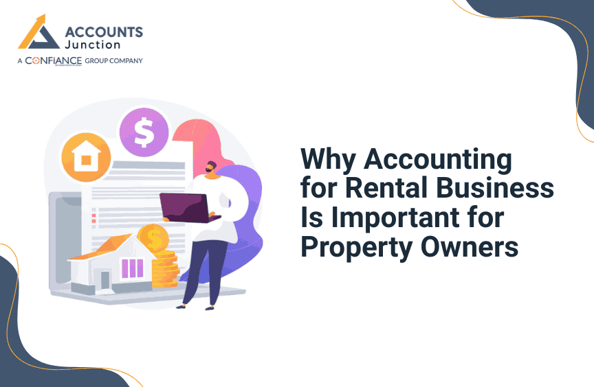 Why Accounting for Rental Business Is Important for Property Owners