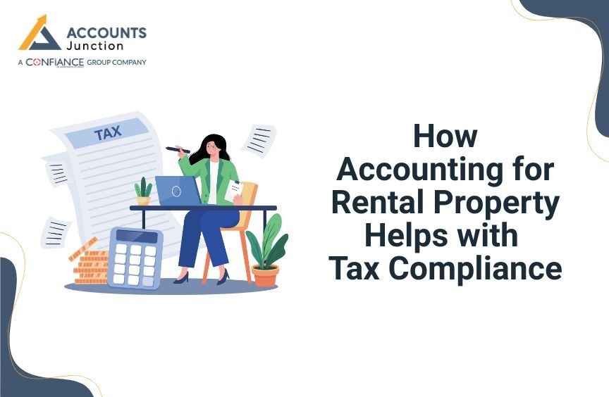How Accounting for Rental Property Helps with Tax Compliance