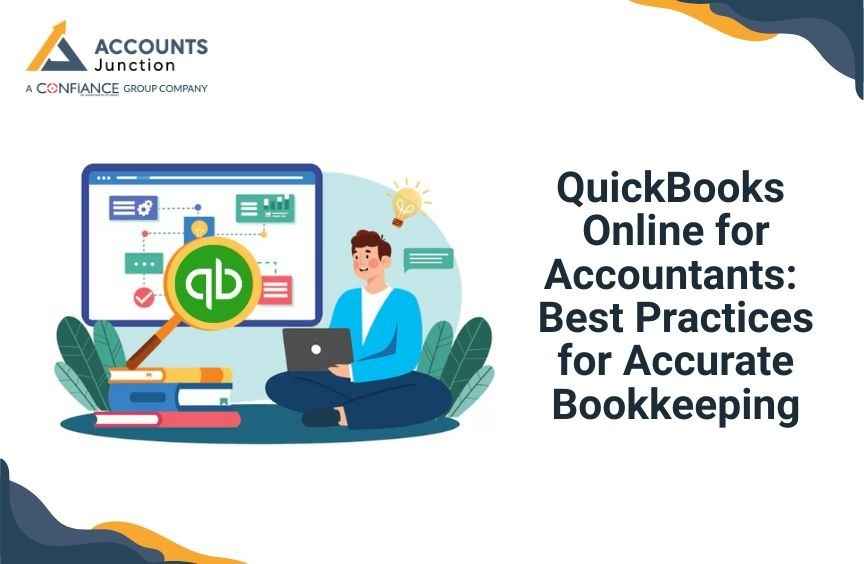 QuickBooks Online for Accountants: Best Practices for Accurate Bookkeeping