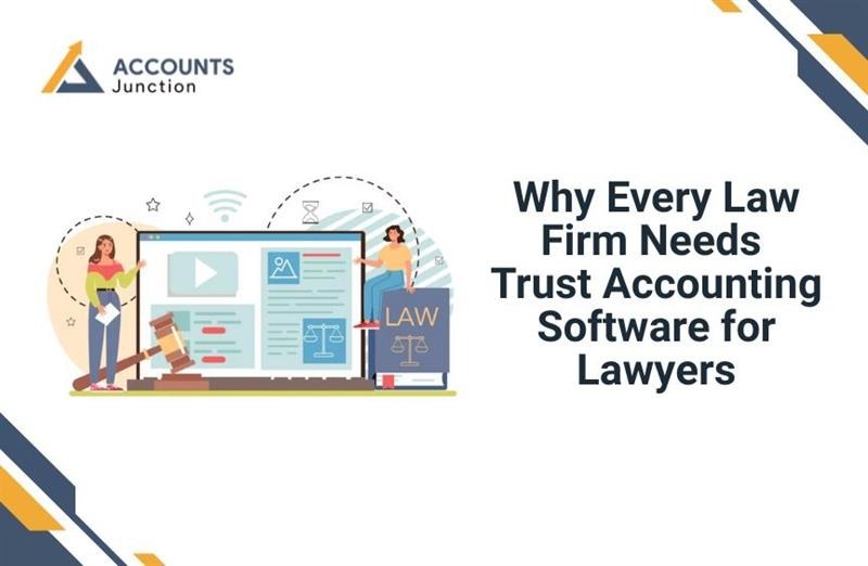 Why Every Law Firm Needs Trust Accounting Software for Lawyers