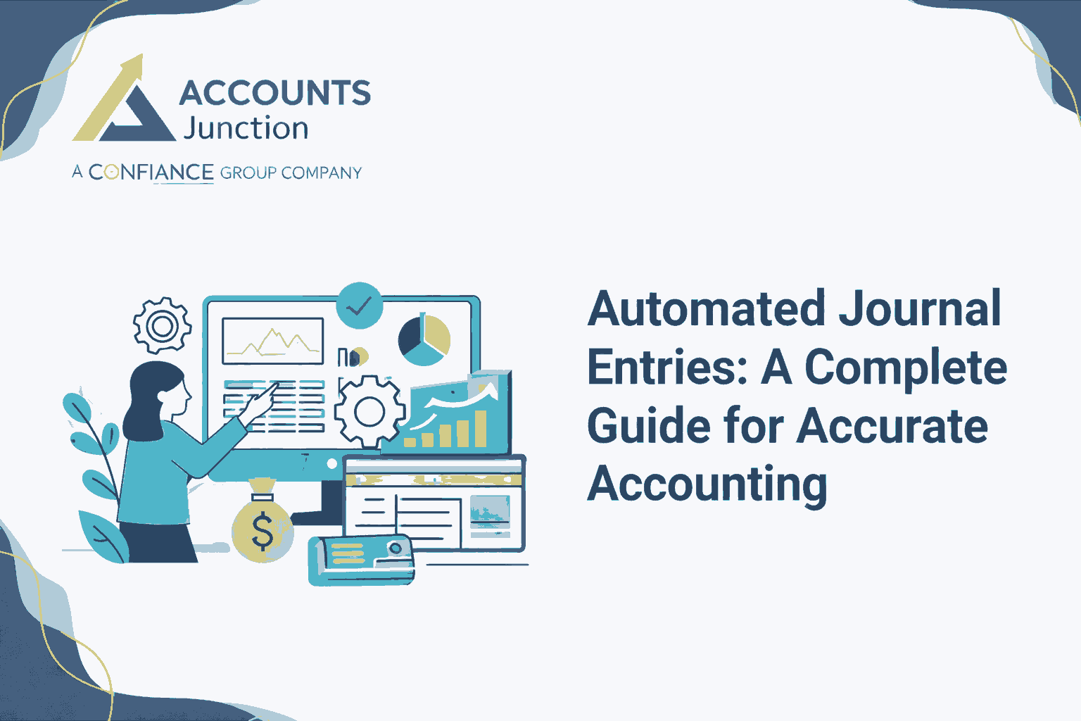 Automated Journal Entries: A Complete Guide for Accurate Accounting