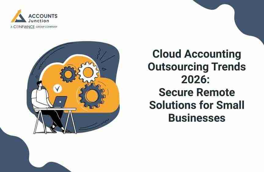 Cloud Accounting Outsourcing Trends 2026: Secure Remote Solutions for Small Businesses