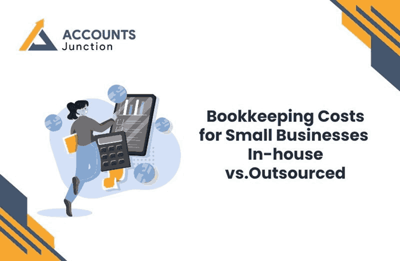Bookkeeping Costs for Small Businesses – In-house vs. Outsourced
