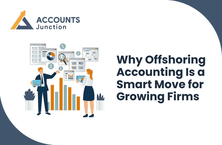 Why Offshoring Accounting Is a Smart Move for Growing Firms