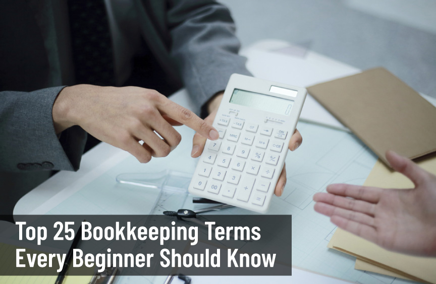Top 25 Bookkeeping Terms Every Beginner Should Know